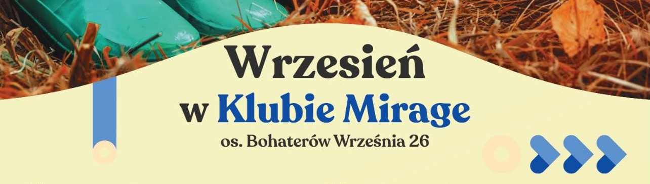 Wrzesień w Klubie Mirage – zapowiada się aktywnie, twórczo i relaksująco!