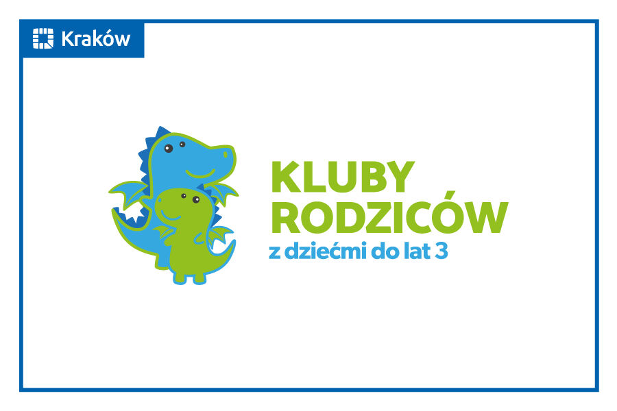 "Kluby Rodziców z dziećmi do lat 3" - otwarty konkurs ofert.